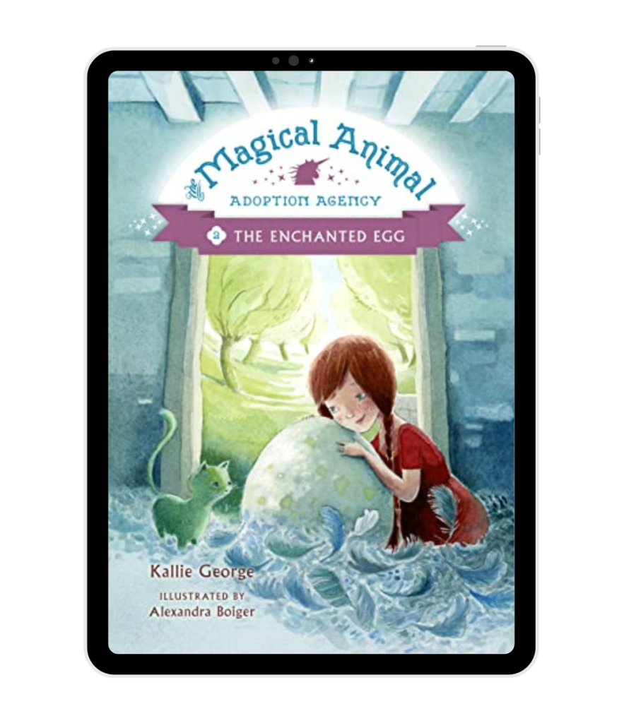 Kallie George - Magical Animal Adoption Agency 2 - The Enchanted Egg book cover