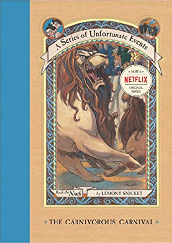 A Series of Unfortunate Events 9 - The Carnivorous Carnival Front Cover