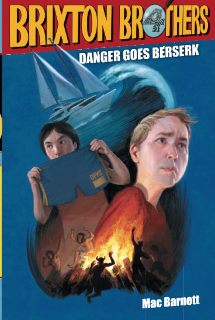 Brixton Brothers: Danger Goes Berserk Front Cover