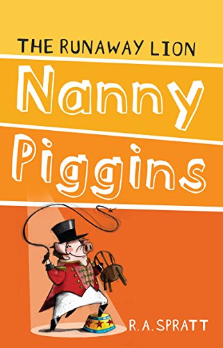 Nanny Piggins and the Runaway Lion Front Cover