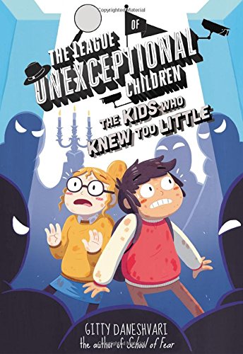 The League of Unexceptional Children 3 - The Kids Who Knew Too Little Front Cover