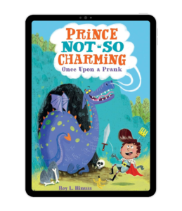 Prince Not-So Charming: Once Upon A Prank by Roy L Hinuss book cover