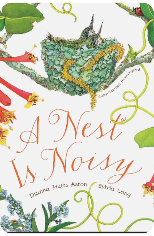 Dianna Hutts Aston - A Nest is Noisy book cover
