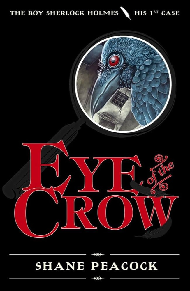 Eye of the Crow by Shane Peacock book cover and description