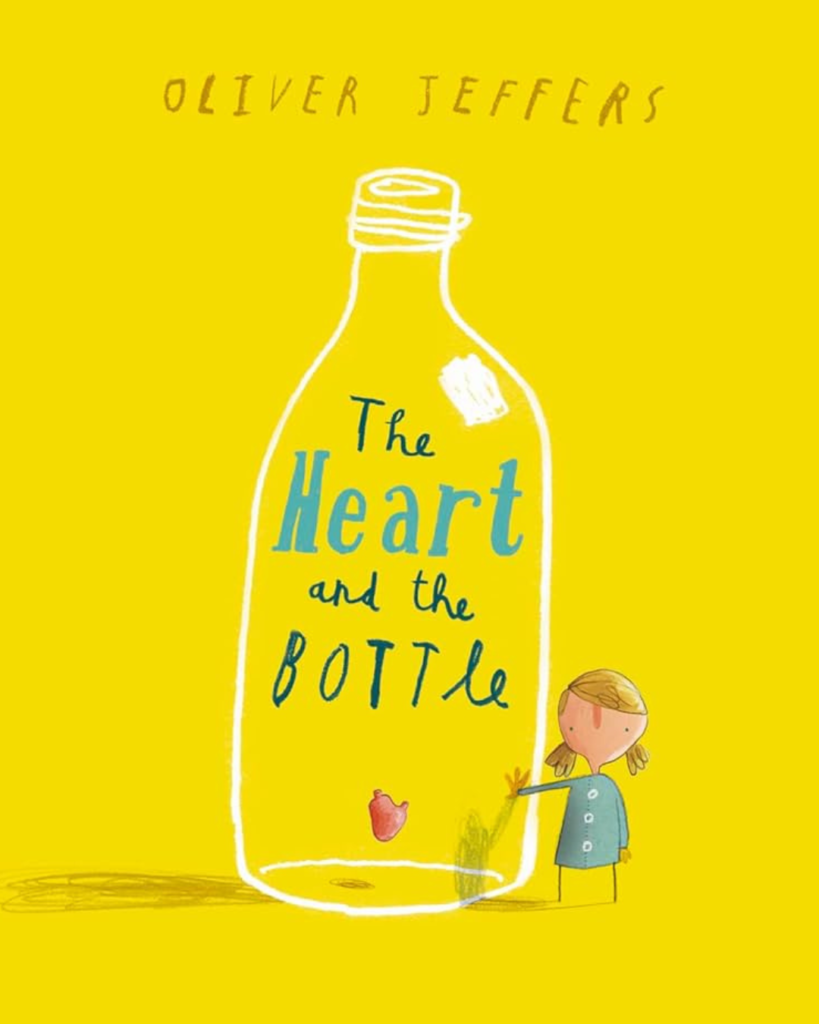 Oliver Jeffers - The Heart and the Bottle book cover