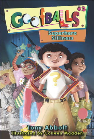 Goofballs 03 - Superhero Silliness Front Cover