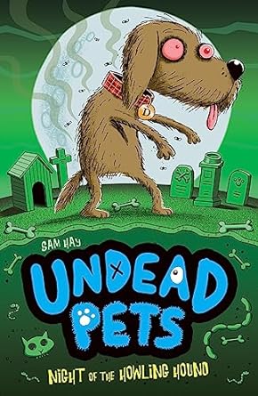 Night of the Howling Hound (Undead Pets Book 3) Front Cover