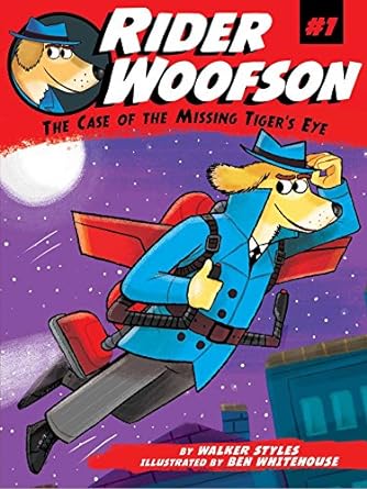 The Case of the Missing Tiger's Eye: 1 (Rider Woofson) Front Cover