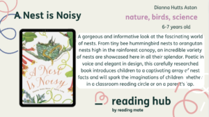 Dianna Hutts Aston - A Nest is Noisy
