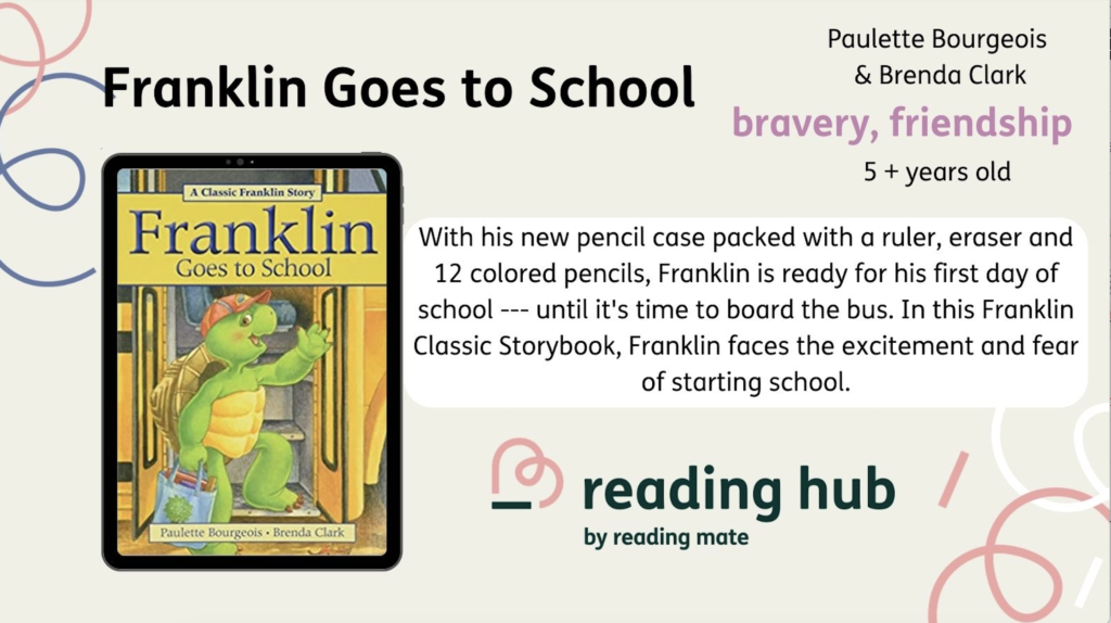 Paulette Bourgeois & Brenda Clark - Franklin Goes to School book cover